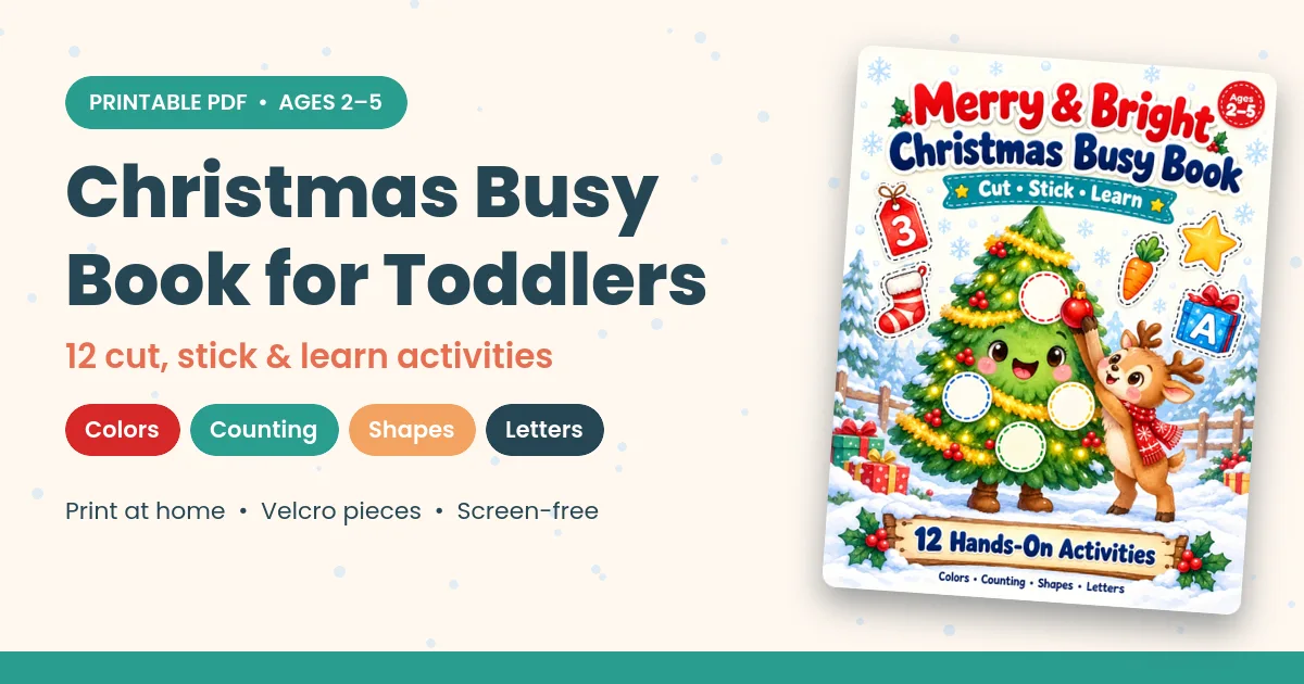 Christmas busy book for toddlers: 12 printable cut and stick activities for ages 2 to 5